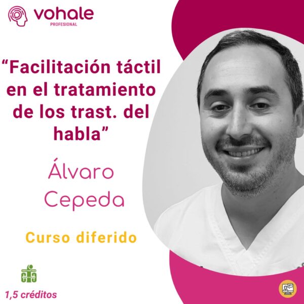 FACILITACIÓN TÁCTIL EN EL TRATAMIENTO DE LOS TRASTORNOS DEL HABLA.