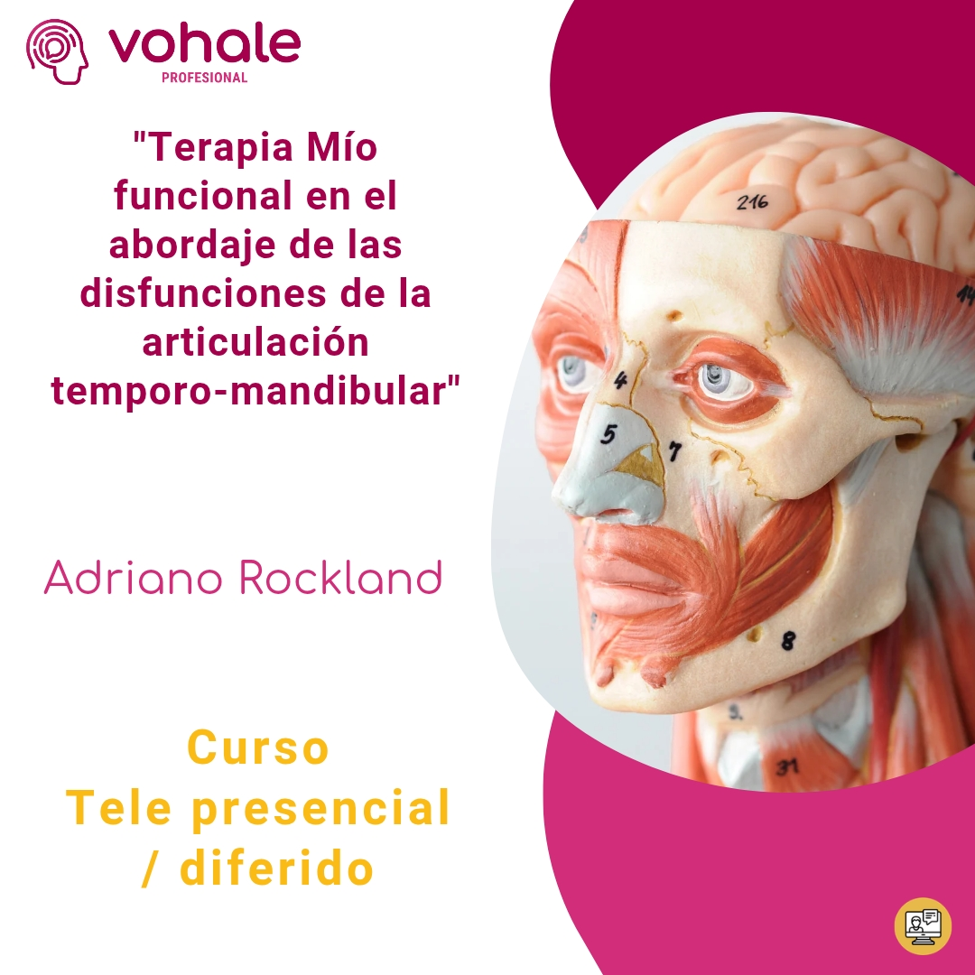 Terapia Miofuncional en el abordaje de las disfunciones de la articulación temporo-mandibular